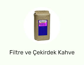 Filtre ve Çekirdek Kahve