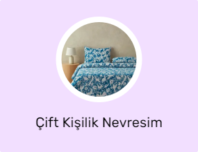 Çift Kişilik Nevresim Takımları