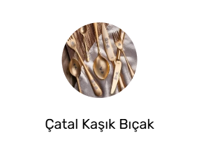 Çatal Kaşık Bıçak