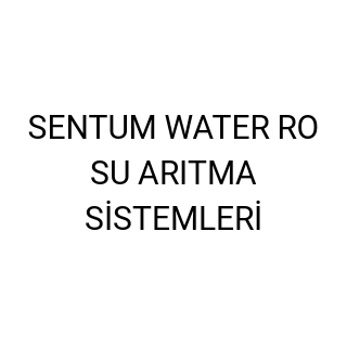 SENTUM WATER RO SU ARITMA SİSTEMLERİ