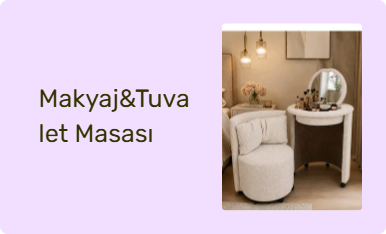 Makyaj&Tuvalet Masası