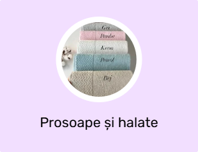 Prosoape și halate