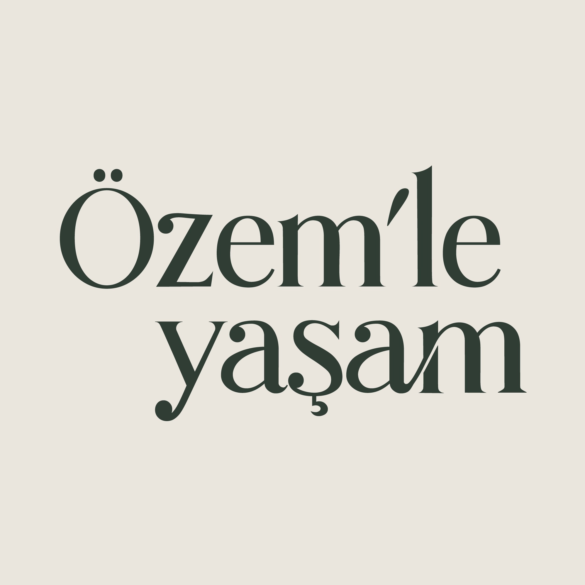 Özem'le Yaşam