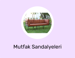 Mutfak Sandalyeleri