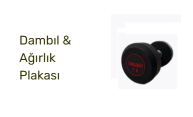 Dambıl & Ağırlık Plakası