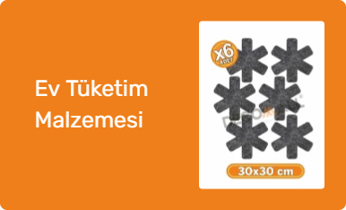 Ev Tüketim Malzemesi