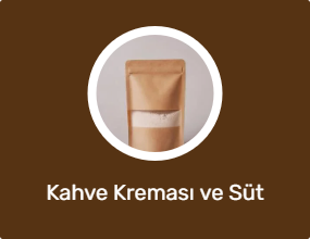 Kahve Kreması ve Süt Tozu