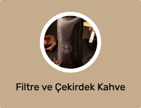 Filtre ve Çekirdek Kahve