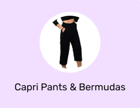 Capri Pants & Bermudas