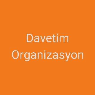 Davetim Organizasyon