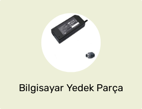 Bilgisayar Yedek Parça
