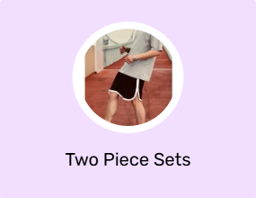 Two Piece Sets