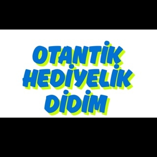 OTANTİK HEDİYELİK DİDİM