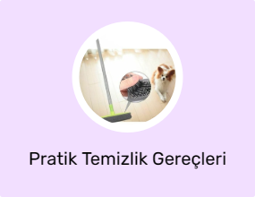 Pratik Temizlik Gereçleri