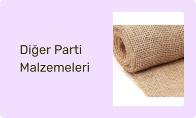 Diğer Parti Malzemeleri