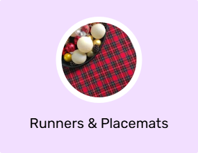 Runners & Placemats
