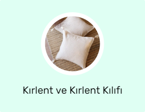 Kırlent ve Kırlent Kılıfı