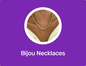 Bijou Necklaces