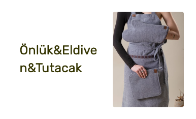 Önlük&Eldiven&Tutacak