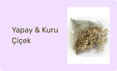 Yapay & Kuru Çiçek