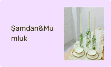 Şamdan&Mumluk