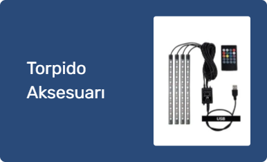 Torpido Aksesuarı