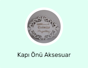 Kapı Önü Aksesuar