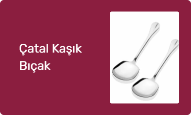 Çatal Kaşık Bıçak