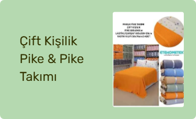 Çift Kişilik Pike & Pike Takımı