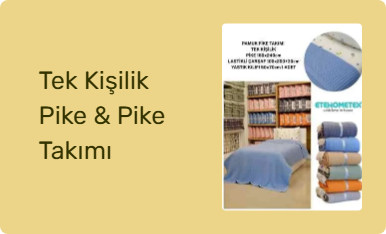Tek Kişilik Pike & Pike Takımı
