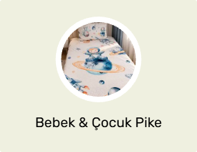 Bebek & Çocuk Pike