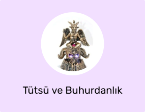 Tütsü ve Buhurdanlık