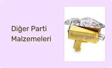 Diğer Parti Malzemeleri