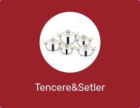 Tencere&Setler