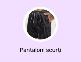 Pantaloni scurți