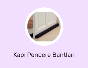 Kapı Pencere Bantları