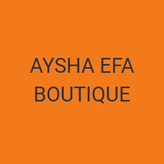 AYSHA EFA BOUTIQUE