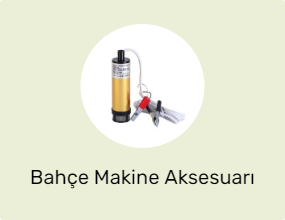 Bahçe Makine Aksesuarı