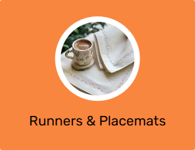 Runners & Placemats