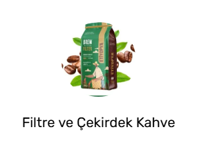 Filtre ve Çekirdek Kahve
