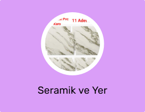 Seramik ve Yer Döşemesi