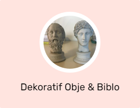 Dekoratif Obje & Biblo