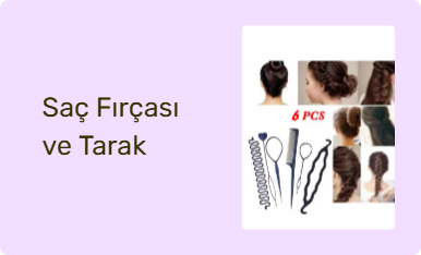 Saç Fırçası ve Tarak