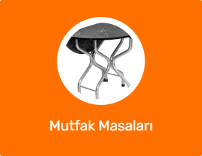 Mutfak Masaları