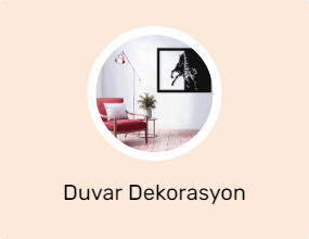 Duvar Dekorasyon Ürünleri