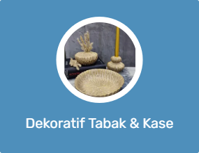 Dekoratif Tabak & Kase