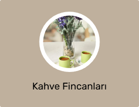 Kahve Fincanları