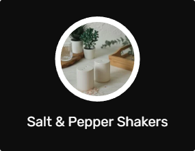 Salt & Pepper Shakers