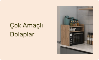 Çok Amaçlı Dolaplar