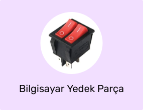 Bilgisayar Yedek Parça